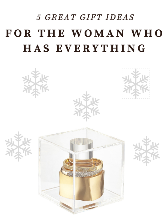 Great-gift-ideas-for-the-woman-who-has-everything | Style Uncovered